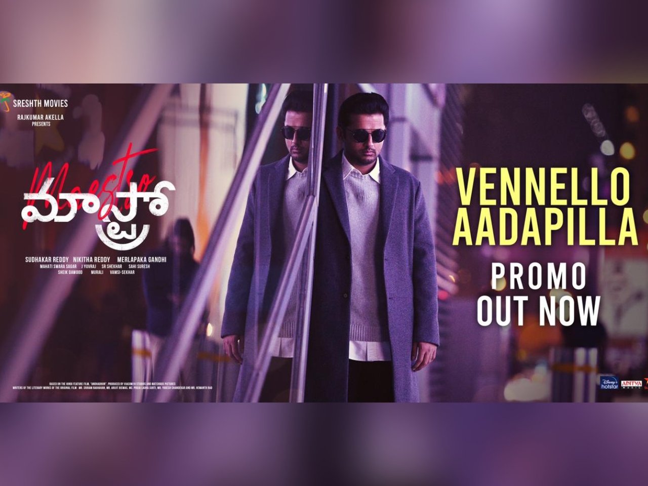 Nithiin's Maestro’s Vennello Aadapilla Promo Out