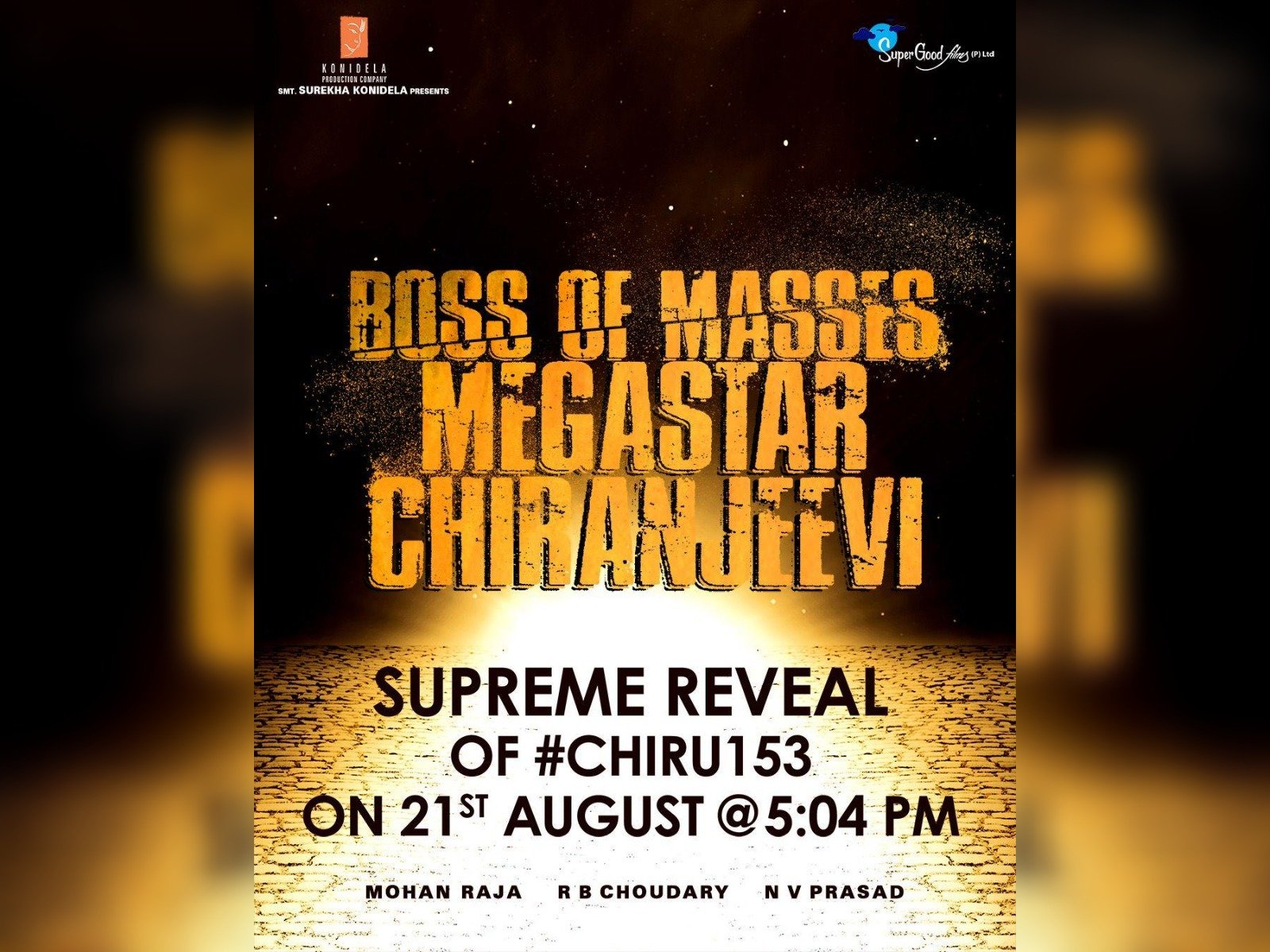 '#Chiru153' Supreme Reveal On August 21st