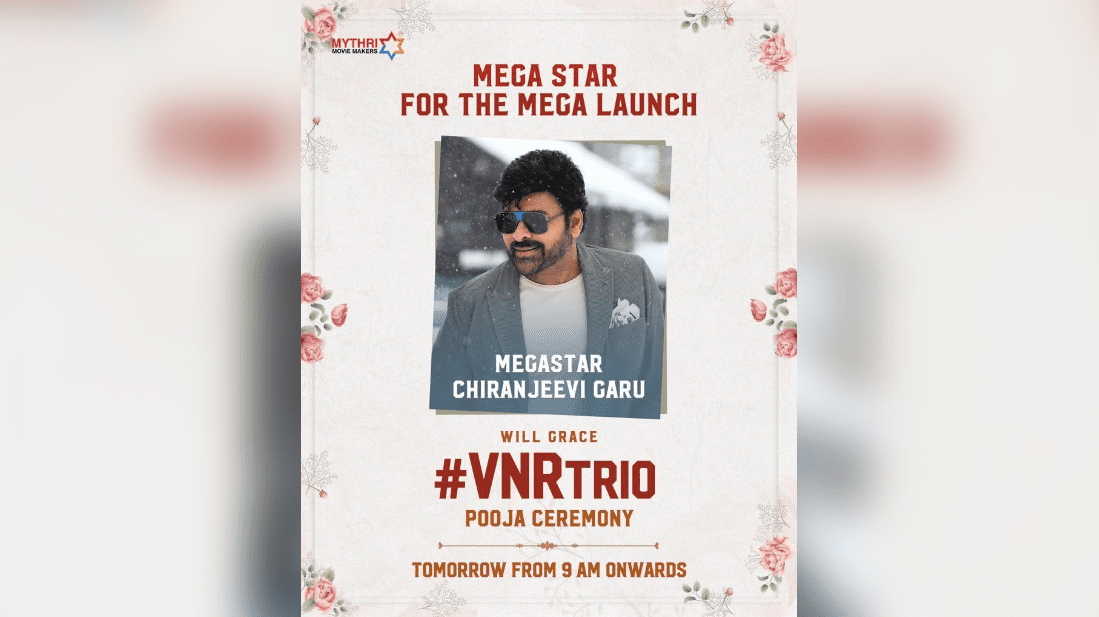 VNR Trio's Next Film Launched With A Grand Ceremony Featuring Chiranjeevi!