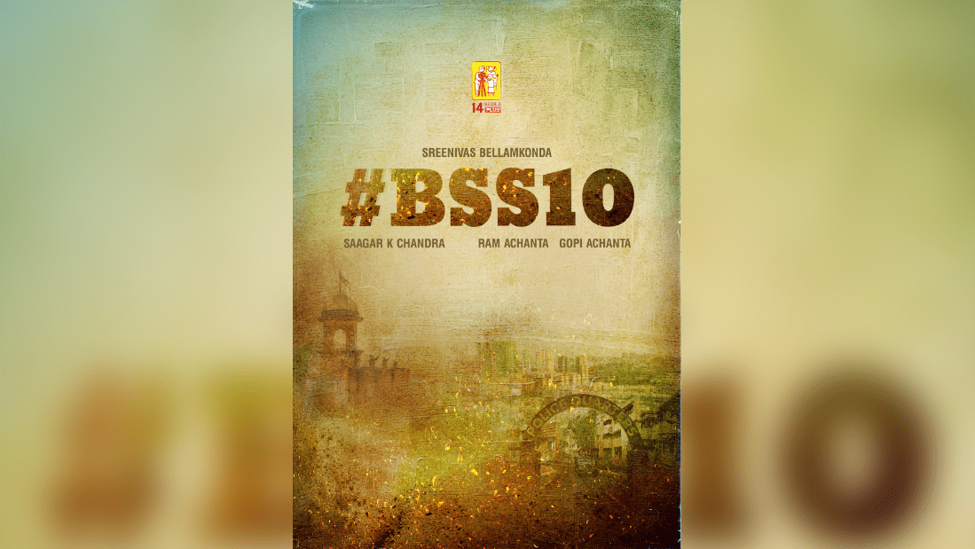 Saagar K Chandra Announces Collaboration with Bellamkonda Sreenivas for his 10th Film!
