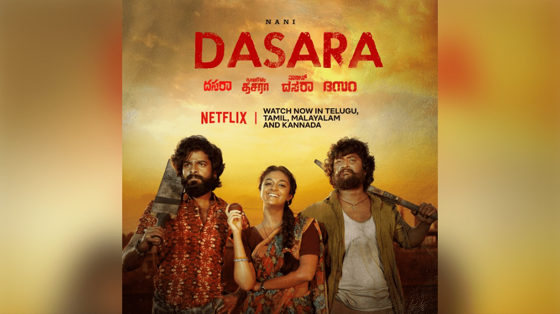 Natural Star Nani's 'Dasara' Now Streaming On Netflix In Multiple Languages!