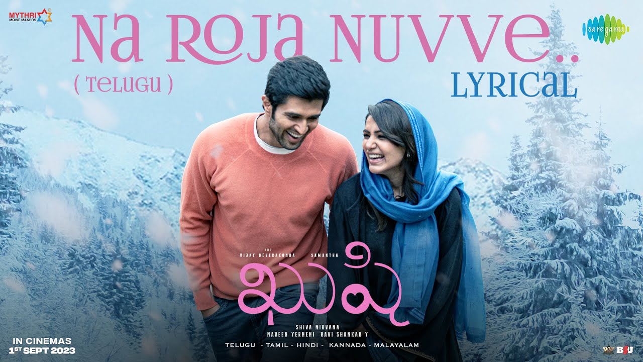 Kushi's 'Na Roja Nuvve' Emerges as a Smash Hit