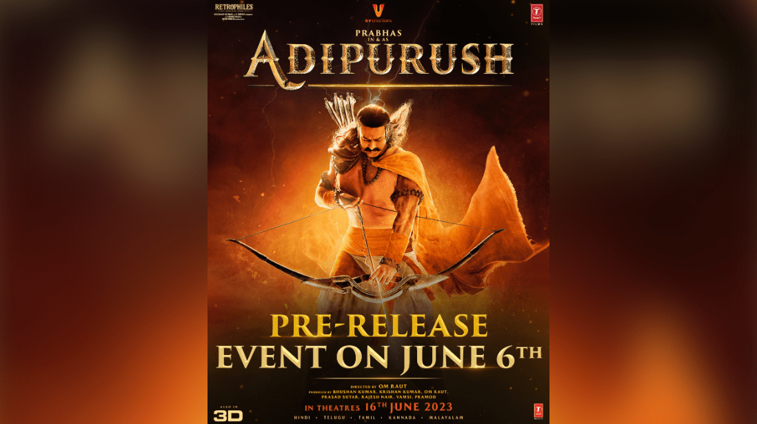 Adipurush Pre-Release Event: The Mythological Epic to Unleash Grandeur on this date!