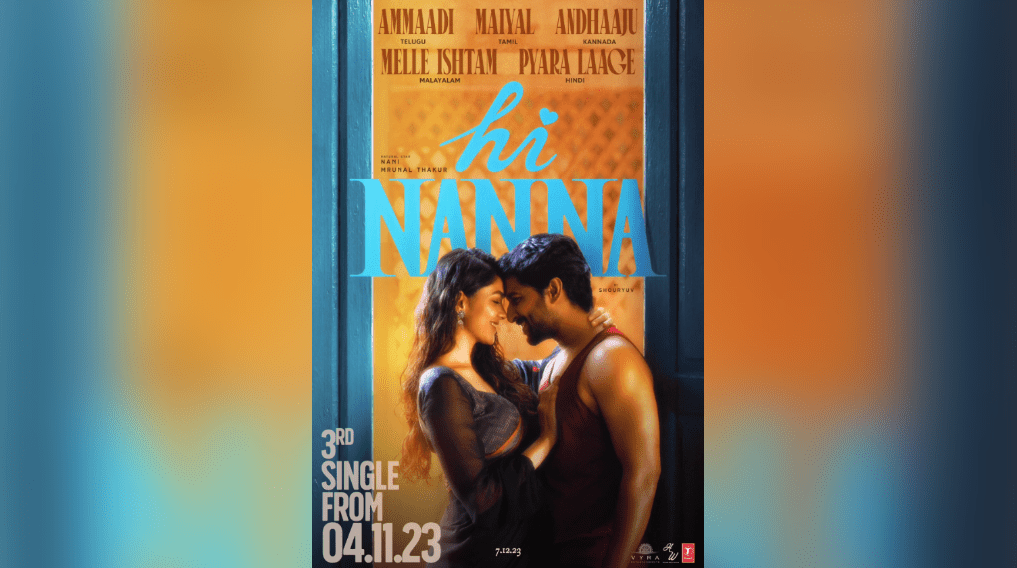 Mark Your Calendar: 'Hi Nanna' Sets Date for Third Single Release