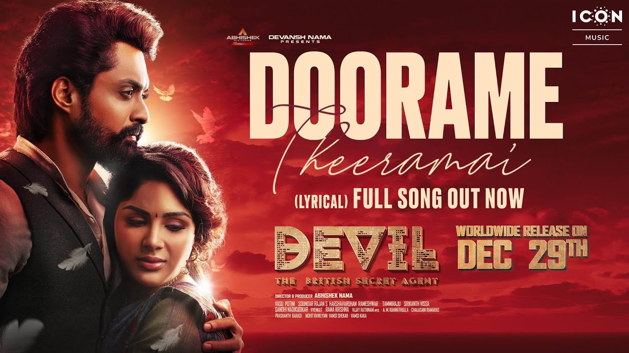 Dhoorame Theeramai: A Tranquil Melody from Kalyanram's 'Devil'