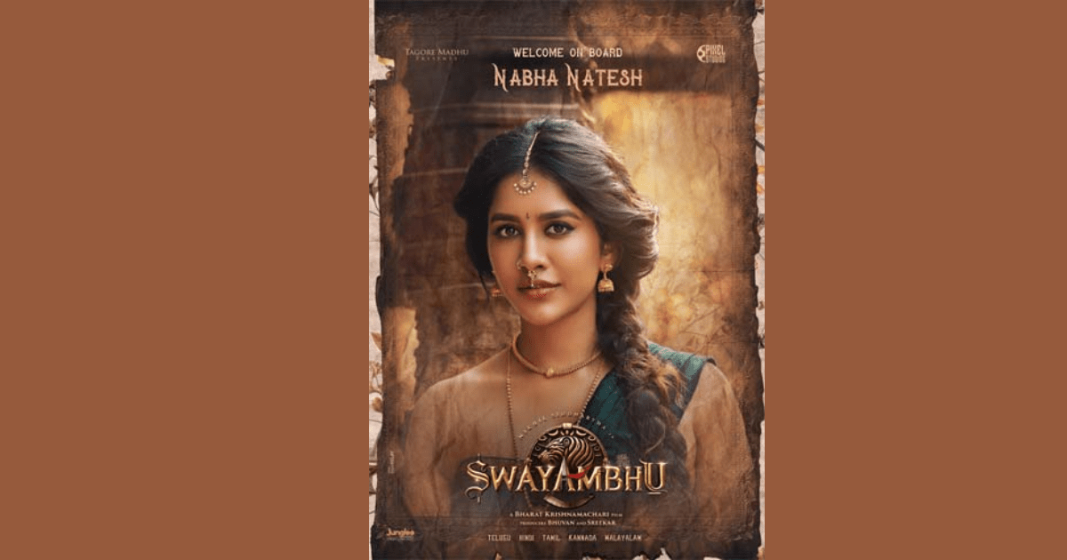 Nabha Natesh has joined the cast of Swayambhu!