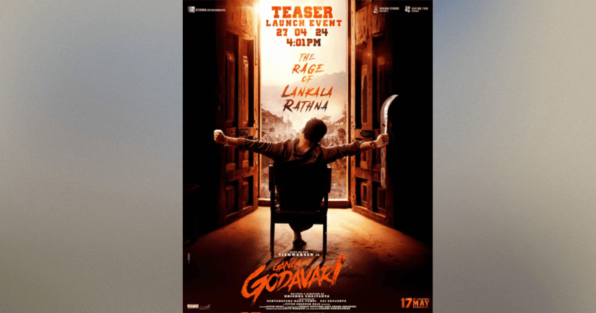 The teaser for Gangs of Godavari has a confirmed date and time!