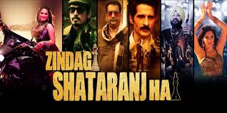 Zindagi Shatranj Hai still 3