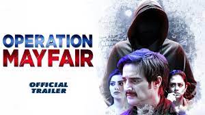 Operation Mayfair still 1