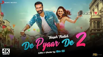 De De Pyaar De 2