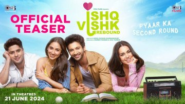 Ishq Vishk Rebound