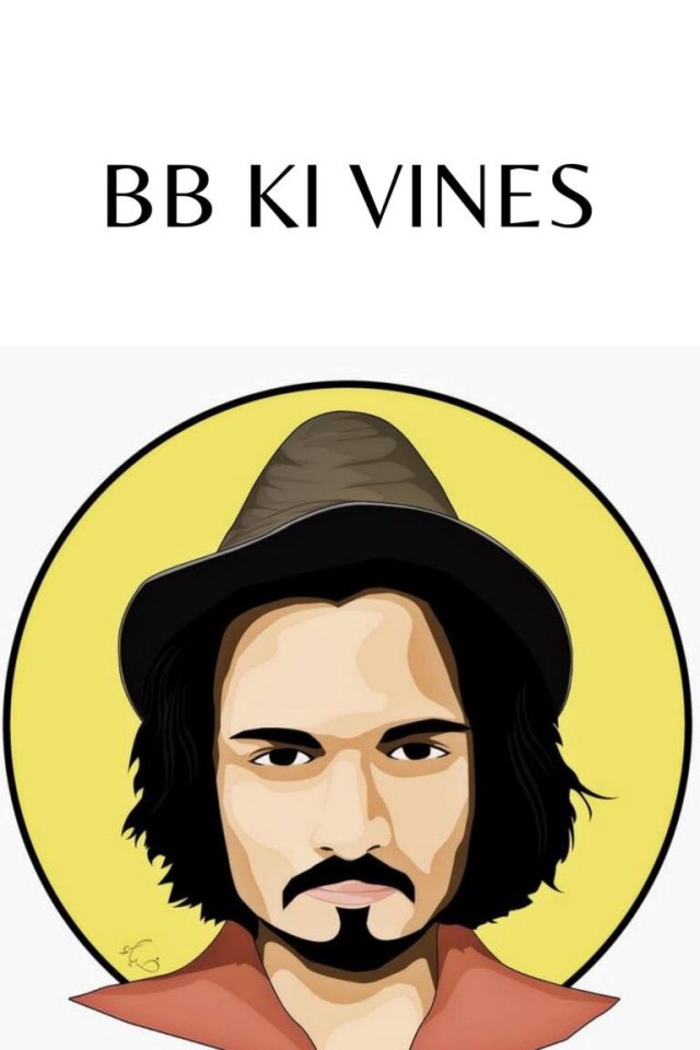 BB Ki Vines