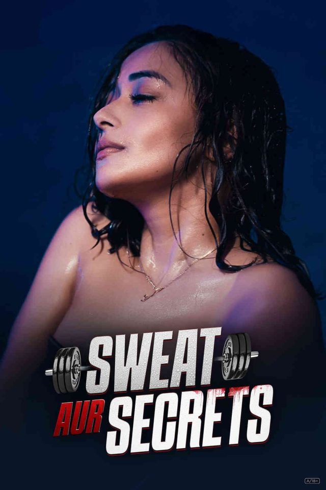 Sweat Aur Secrets