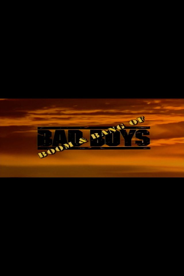 Putting the Boom & Bang in 'Bad Boys'