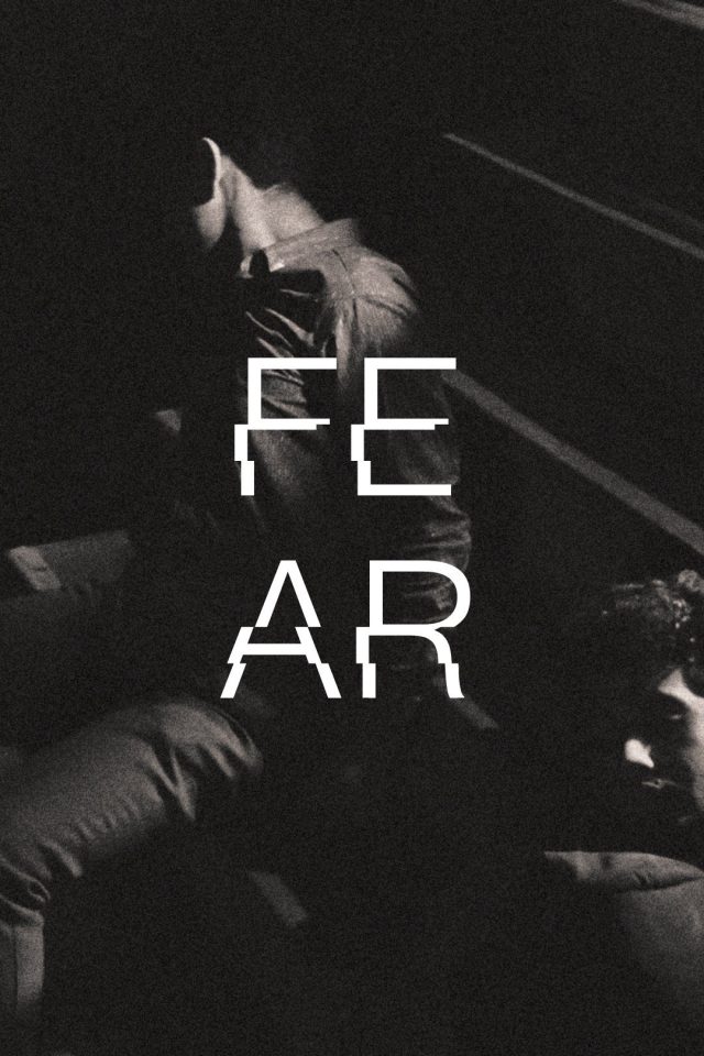 Fear