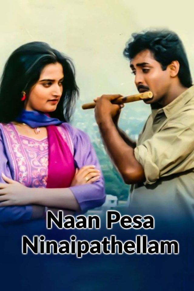 Naan Pesa Ninaipathellam
