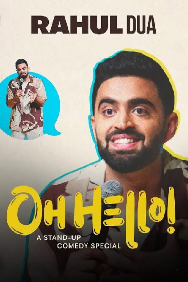 Rahul Dua: Oh Hello!