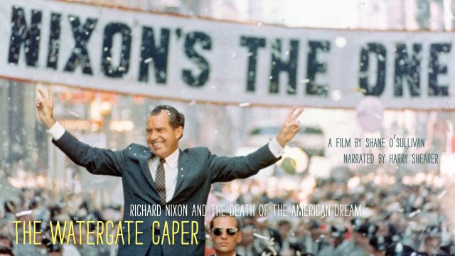 The Watergate Caper: Richard Nixon and the Death of the American Dream backdrop