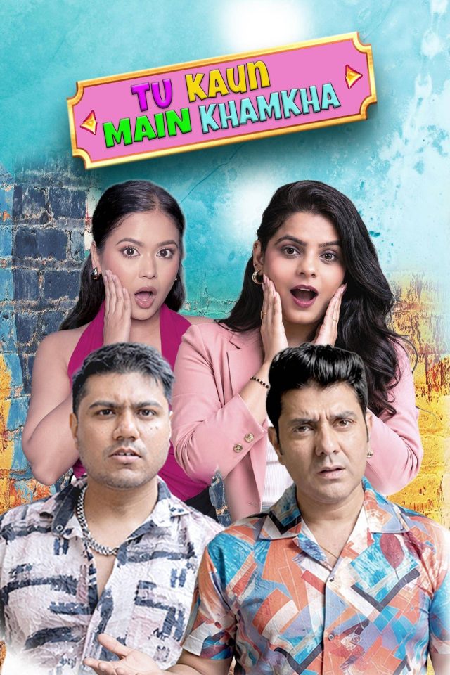 Tu Kaun Mein Khamkha