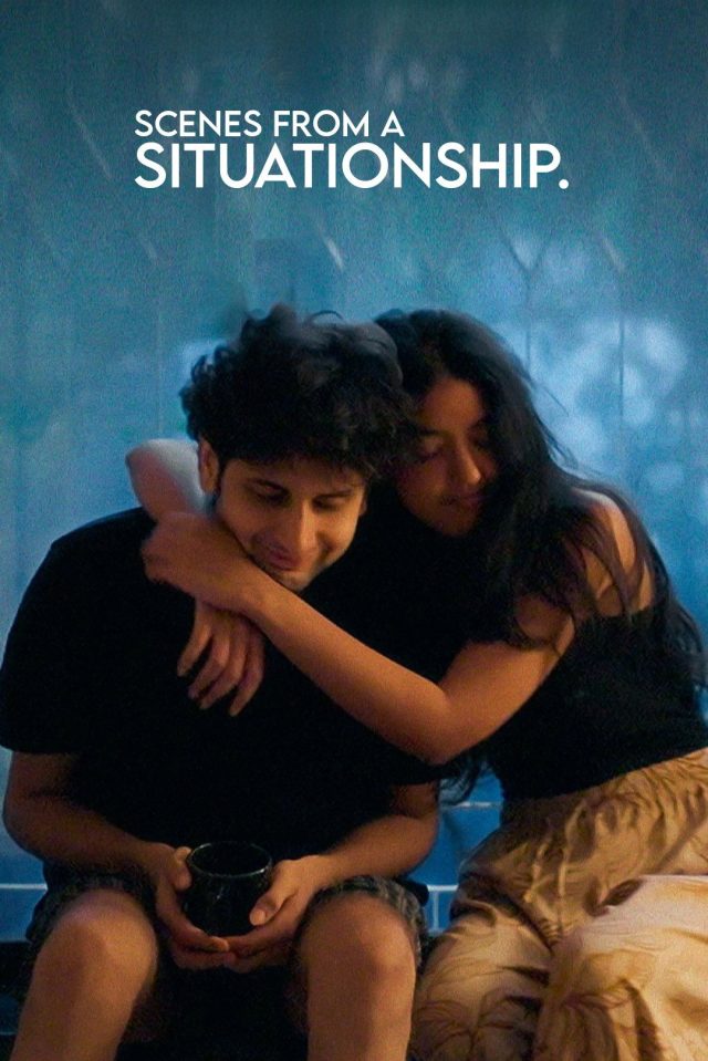 Scenes from a Situationship